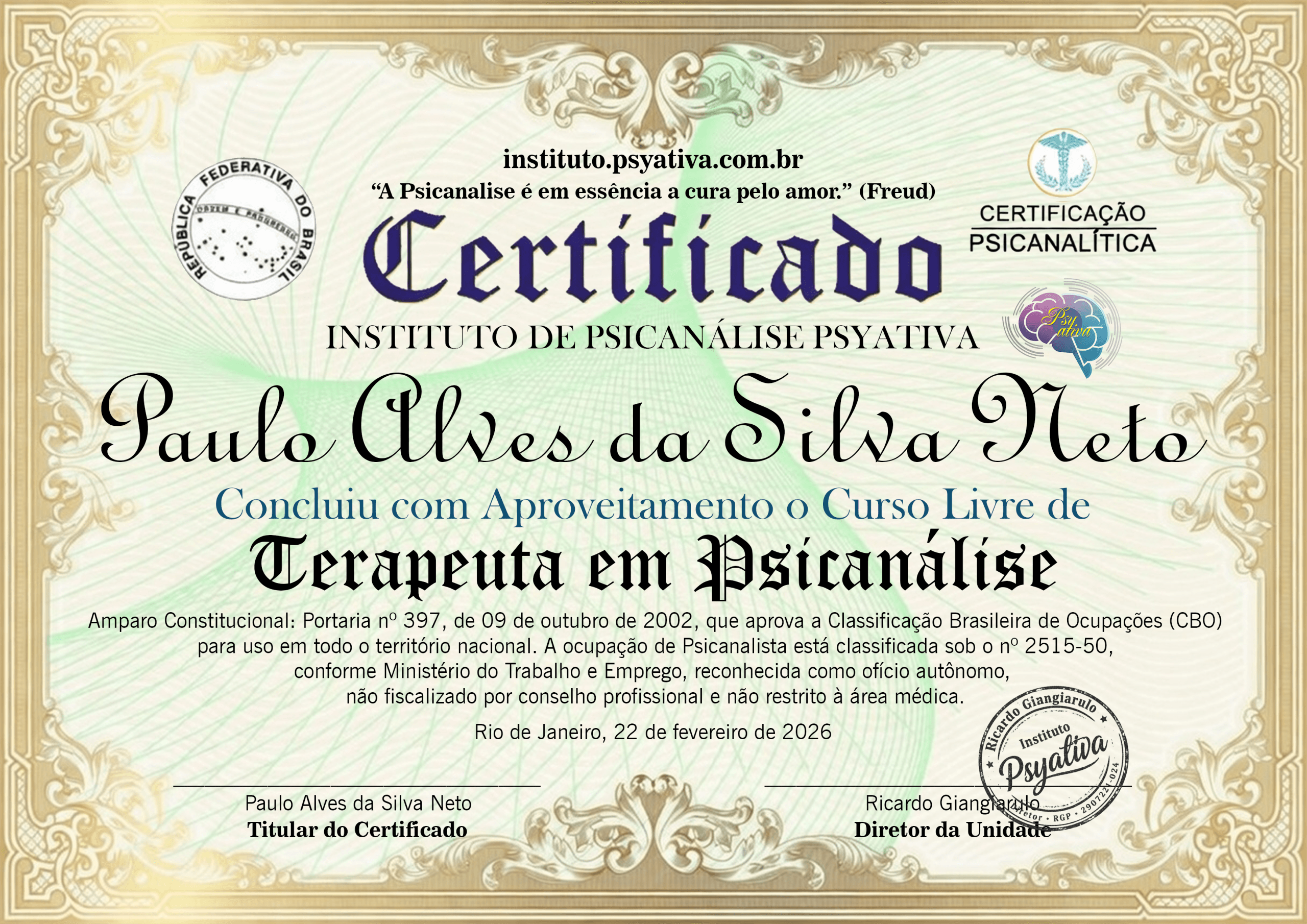 Certificado de Conclusão do Curso Livre de Terapeuta em Psicanálise emitido pelo Instituto de Psicanálise Psytiva para Paulo Alves da Silva Neto em 22 de fevereiro de 2026, Rio de Janeiro.